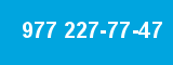 977 227-77-47